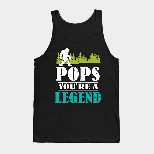 Pops Bigfoot You're A Legend Happy Father Parent Summer Independence Summer Day Vintage Retro Tank Top by DainaMotteut